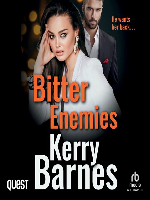 Title details for Bitter Enemies by Kerry Barnes - Available